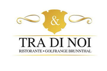 Tra Di Noi, Brunnthal